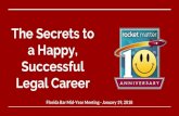 The Secrets to a Happy, Successful Legal Career Part 2 of 2