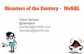 Disasters of the century NoSQL