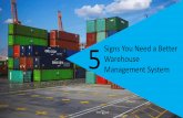 5 signs you need a better warehouse management system