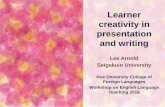 Learner creativity in presentation and writing
