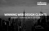 Winning web design clients without competing on technology