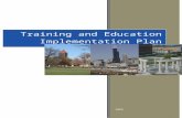 Training and Education Implementation Plan - …nessie.uihr.uillinois.edu/pdf/talent_management/downloads/TE... · Web viewTraining and Education Implementation PlanMary NelsonUniversity