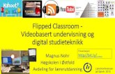 Flipped Classroom -Videobasert undervisning og digital studieteknikk