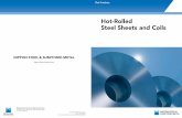 Hot-Rolled Steel Sheets and Coils - · PDF fileOur Hot-Rolled Steel Sheets and Coils are applied to a wide range of uses such as, ... Deck Plates Gas Cylinders Containers Wheels Steel