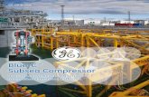 Blue-C Subsea Compressor - GE Oil & Gas · PDF fileBlue-C™ Subsea Compressor A reliable, cost-effective alternative to traditional offshore platforms Cover photo courtesy of Shell
