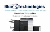 Konica Minolta Basic  · PDF file2 Paper Supply: Index Stock paper is recommended by Konica Minolta Tray 1: 500 sheets – Universal Tray 2: 500 sheets