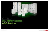 DC Motor Basics - ABB · PDF fileHelp DC Motor highlights DC motors are well known for Full torque from zero speed Wide field weakening range Excellent control behavior Correlation