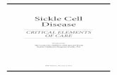 Sickle Cell Disease - Welcome | The Center for Children ...cshcn.org/wp-content/uploads/files/CriticalElementsofCare-Sickle... · Sickle Cell Disease CRITICAL ELEMENTS OF CARE Produced