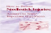 How to Prevent Needlestick Injuries - osha.gov · PDF filePrevention, International Health Care Worker Safety Center, 1997). 2 L.A. Chiarello, Deborah Nagin, and Franklin Laufer, Pilot