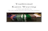 Traditional Karen Weaving · PDF fileHow Karen clothing was made in the past ... The Karen White Dress by K’Nyaw Poe Ler Thaw Thi Koh.p. 13 Karen white dress meaning