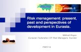 RIsk management: present, past and perspectives of ... · PDF file• COSO: ERM – Integrated ... KPI ’ COUNTERPARTIES’ ... •Prediction markets and new KRI concepts •Risk