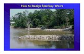 How to Design Bendway Weirs - Walter Scott, Jr. College of ... weir design CIVE... · • Determine an Optimal Spacing for Bendway Weir Design ... explain changes in flow conditions