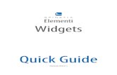SpinetiX Elementi 2016 Widgets Quick Guide · PDF file3 Widgets Widgets are ready to use digital signage components. The following widgets are included in Elementi: Backgrounds selection