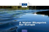 A Water Blueprint for Europe - European Commissionec.europa.eu/environment/water/blueprint/pdf/brochure_en.pdf · 8 A WATER BLUEPRINT FOR EUROPE In 2012, the Commission published