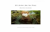 El Arte de la Paz - bibliotecaespiritual.com Arte de la Paz+.pdf · cuatro tesoros: la energía del sol y la luna, el aliento del cielo, el aliento de la tierra, y la abundancia y