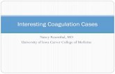 Interesting Coagulation Cases - MVRBC PRESENTATION.pdf · Interesting Coagulation Cases . ... Not done in this case but measuring a heparin level is often ... Porte R J Blood 2010;