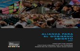 ALIANZA PARA EL GOBIERNO ABIERTO - Open  · PDF filealianza para el gobierno abierto apertura por diseÑo polÍticas creadas por las personas rendiciÓn de cuentas para resultados