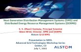 Next Generation Distribution Management Systems (DMS · PDF fileNext Generation Distribution Management Systems ... DMS and SCADA and other new functions ... Next Generation Distribution