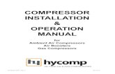 COMPRESSOR INSTALLATION OPERATION · PDF fileOIL FREE AIR & GAS COMPRESSORS COMPRESSOR INSTALLATION & OPERATION MANUAL for Ambient Air Compressors Air Boosters Gas Compressors WI-400-010