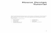 UG House Design Tutorial - Chief Architect Software · PDF file1 House Design Tutorial This House Design Tutorial shows you how to get started on a design project. The tutorials that