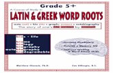 Latin and Greek Word Roots, Book 1 - … Greek5+.pdf · in English text. Knowing Latin and ... Latin and Greek Word Roots, Book 1, lessons focus on the use of stems or bases in the