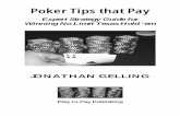 Expert Strategy Guide for Winning No Limit Texas Hold ‘em · PDF filePoker Tips that Pay Expert Strategy Guide for Winning No Limit Texas Hold ‘em JONATHAN GELLING Play to Pay