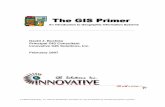 David J. Buckley Principal GIS Consultant Innovative GIS ... · PDF filePrincipal GIS Consultant Innovative GIS ... The GIS Primer – An Introduction to Geographic Information Systems