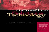 Owens&Minor Solutions - · PDF fileOwens & Minor, Inc., a Fortune 500 company headquartered in Richmond, Virginia, is the nation’s largest distributor of national name brand medical/surgical