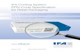 IFA Coding System PPN-Code Specification for - · PDF fileIFA Coding System PPN-Code Specification for Retail Packaging Version: 2.01 Date of issue: 2013-06-26 Coding of packaging