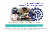 TRAINING REGULATIONS FOR - · PDF fileThe HORTICULTURE NC II Qualification consists of competencies that a person must achieve in farm operations, produce vegetables, produce fruit