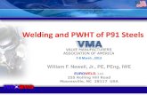 Welding and PWHT of P91 Steels - c.ymcdn.comc.ymcdn.com/sites/ · PDF fileWelding and PWHT of P91 Steels William F. Newell, Jr., PE, PEng, IWE EUROWELD, Ltd. 255 Rolling Hill Road