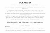 Ballando il Tango Argentino - Paco da Camino El Pintor de ... · PDF filedovrebbe aiutarti a sentirti un grande felino della giungla. Tieni fissa l’immagine del felino nella tua