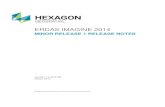 ERDAS IMAGINE 2014 - · PDF fileHexagon is a leading global provider of design, ... Mapper. About this Release ... ERDAS IMAGINE 2014 Minor Release 1 introduces several new technology