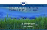 EU Opportunities for innovation in organic food and · PDF fileThis presentation shall neither be binding nor construed as constituting commitment by the European Commission. The Bioeconomy