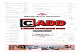 CADD Standards and Procedures Manual - TTC nbsp; CADD Standards and Procedures Manual 2010 ... PLEASE ENSURE TO USE THE CURRENT VERSION OF THE TTC CADD MANUAL WHEN CREATING MICROSTATION