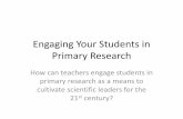 Conducting Primary Research With Your Students - neact.orgneact.org/sites/default/files/event-downloads/Conducting Primary... · • Siemens Foundation Title: Conducting Primary Research