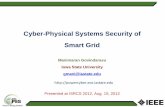 Cyber-Physical Systems Security of Smart Grid · PDF fileCyber-Physical Systems Security of . Smart Grid . ... Cyber Threats to Power Grid Infrastructure . ... Impact Analysis . System