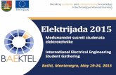 Međunarodni susreti studenata elektrotehnike · PDF fileElektrijada2015 Međunarodnisusreti studenata elektrotehnike International Electrical Engineering Student Gathering Bečići,