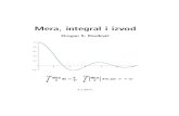 Mera, integral i izvod - Наставнички порталnasport.pmf.ni.ac.rs/materijali/219/mera-integral-izvod.pdf · Predgovor Izlo•zeni rezultati predstavljaju osnovni materijal
