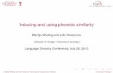 Inducing and using phonetic similarity - martijnwieling.nl fileInducing and using phonetic similarity Martijn Wieling and John Nerbonne University of Tübingen / University of Groningen
