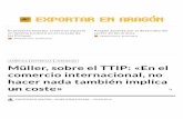 AMÉRICA EMPRESAS JORNADAS Müller, sobre el TTIP: «En el ... · PDF fileestrategia comercial de la UE, «el TTIP es una prioridad, un acuerdo de libre comercio razonable y ... recordando