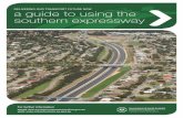 a guide to using the southern expressway - DPTIdpti.sa.gov.au/__data/assets/pdf_file/0008/138815/SXPressway_A4.pdf · a guide to using the southern expressway For further information