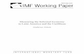Measuring the Informal Economy in Latin America and  · PDF fileMeasuring the Informal Economy in Latin America and the Caribbean Guillermo Vuletin WP/08/102
