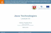 Java Technologies. JAVA basics - Pradžiavaldo/jate2013/JavaTech.L11.pdf · Session Outline • You will learn MVC concept • You will get a good understanding of JSF specification