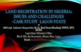 LAND REGISTRATION IN NIGERIA: ISSUES AND …covenantuniversity.edu.ng/content/download/33936/233881/file/LAGOS... · LAND REGISTRATION IN NIGERIA: ISSUES AND CHALLENGES - CASE STUDY