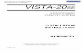 VISTA-20SE Instr V4 - info-techs.comUsing A Supplementary Power Supply To Power Additional Keypads ... AUDIO ALARM VERIFICATION ... The VISTA-20SE is a 2-partition control that supports