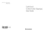 F0B4 [C40-30] F0B5 [C40-05] Lenovo C40/C50 Seriescdn.cnetcontent.com/4f/b5/4fb53775-4e0f-4f8c-b1b2-2e99e0e13788.pdf · F0B4 [C40-30] F0B5 [C40-05] 2014.08 Lenovo C40/C50 Series User