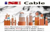 Fire Resistant Cable (FRC) Flexible Fireproof Cable … FRC Catalogue.pdf · Flexible Fireproof Cable (FFC) Mineral Insulated Cable (MIC) Fire Resistant Cables 2 During ˜re disaster,