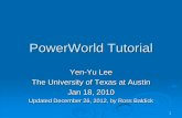 PowerWorld Tutorial for LMP class - users.ece.utexas.eduusers.ece.utexas.edu/~baldick/classes/394V/PowerWorld.pdf · PowerWorld Tutorial ... price: See rest of ... We can show the