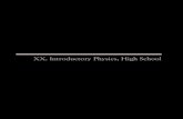 XX. Introductory Physics, High · PDF fileEach student taking the high school Introductory Physics test was provided with an Introductory Physics Formula Sheet. ... 4 Which of the